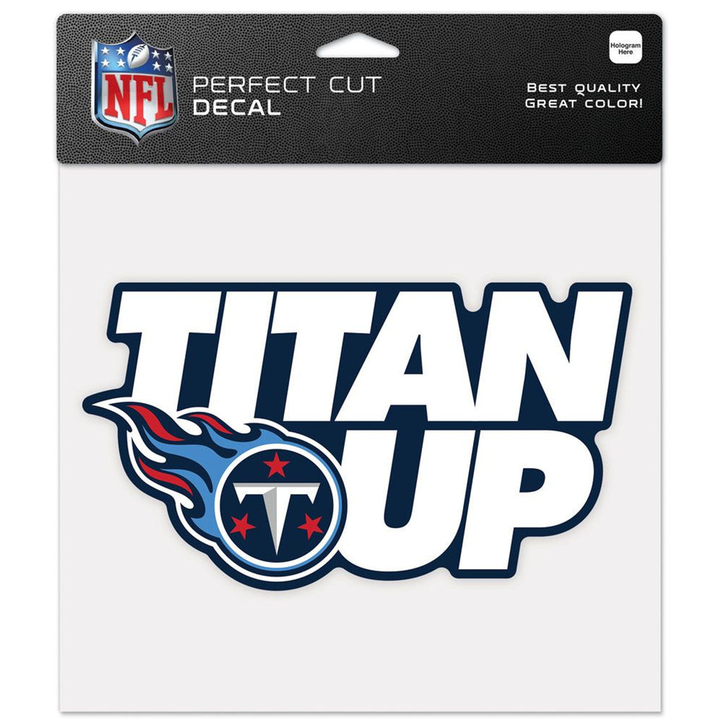 Tennessee Titans Decal 8x8 Perfect Cut Color Slogan
