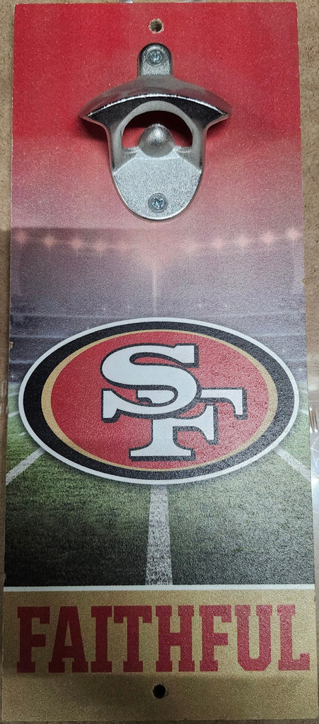 San Francisco 49ers Sign Wood 5x11 Bottle Opener Slogan