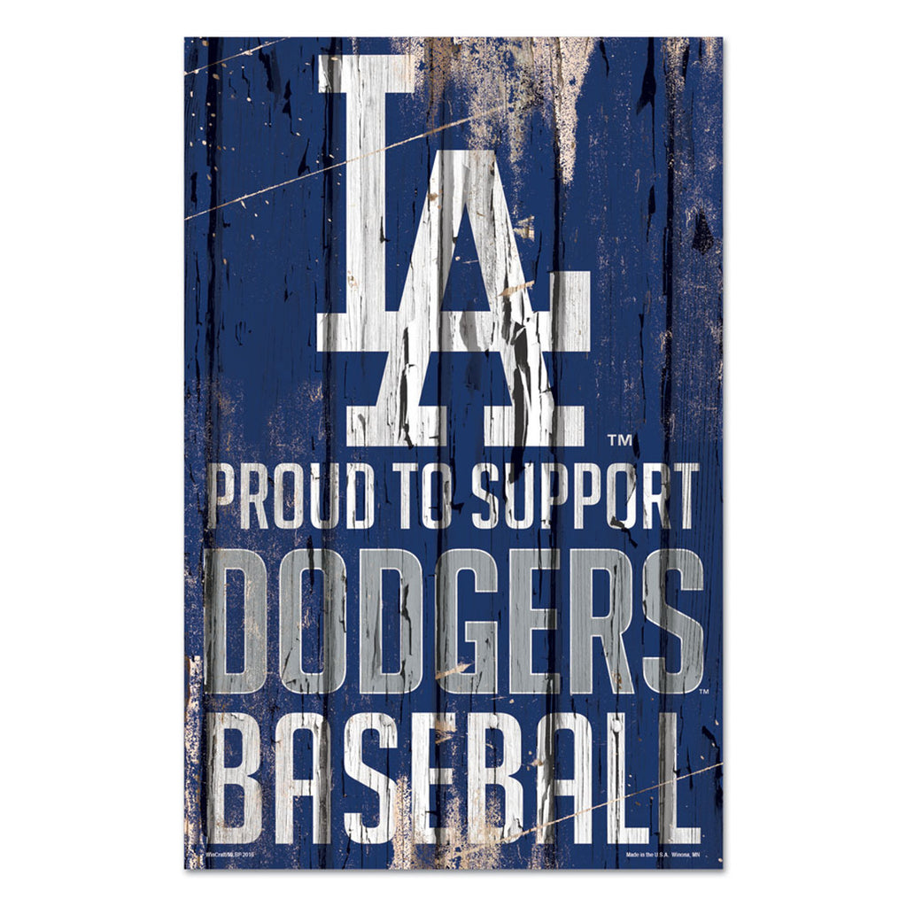 Los Angeles Dodgers Sign 11x17 Wood Proud to Support Design