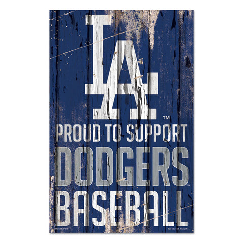 Los Angeles Dodgers Sign 11x17 Wood Proud to Support Design