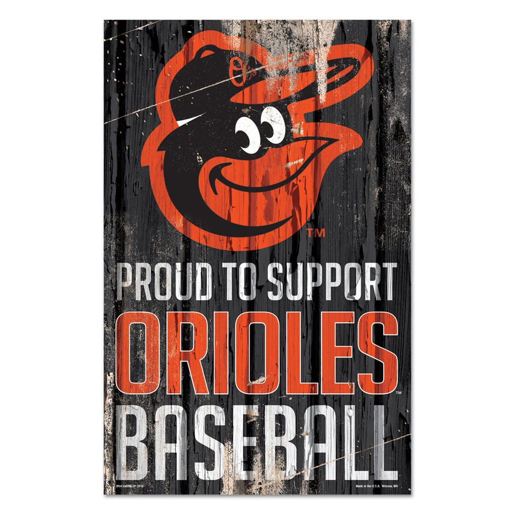 Baltimore Orioles Sign 11x17 Wood Proud to Support Design - Special Order