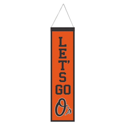 Baltimore Orioles Banner Wool 8x32 Heritage Slogan Design - Special Order