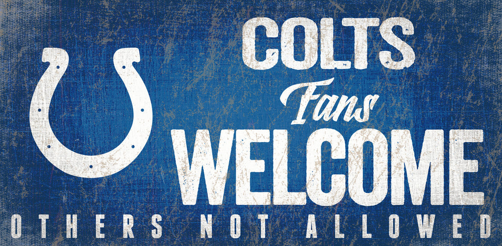 Indianapolis Colts Wood Sign Fans Welcome 12x6 - Special Order